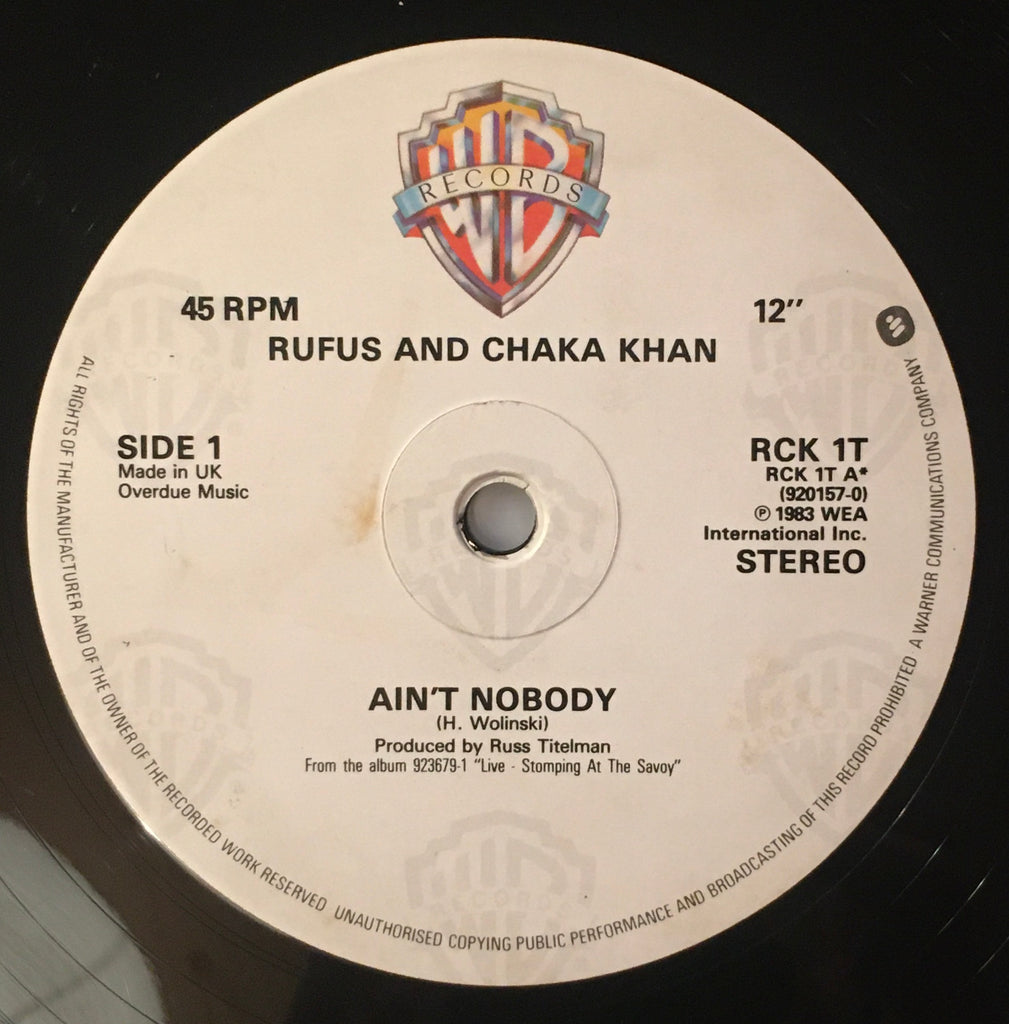 Rufus And Chaka Khan ‎– Ain't Nobody 12inch single label image SIDE 1