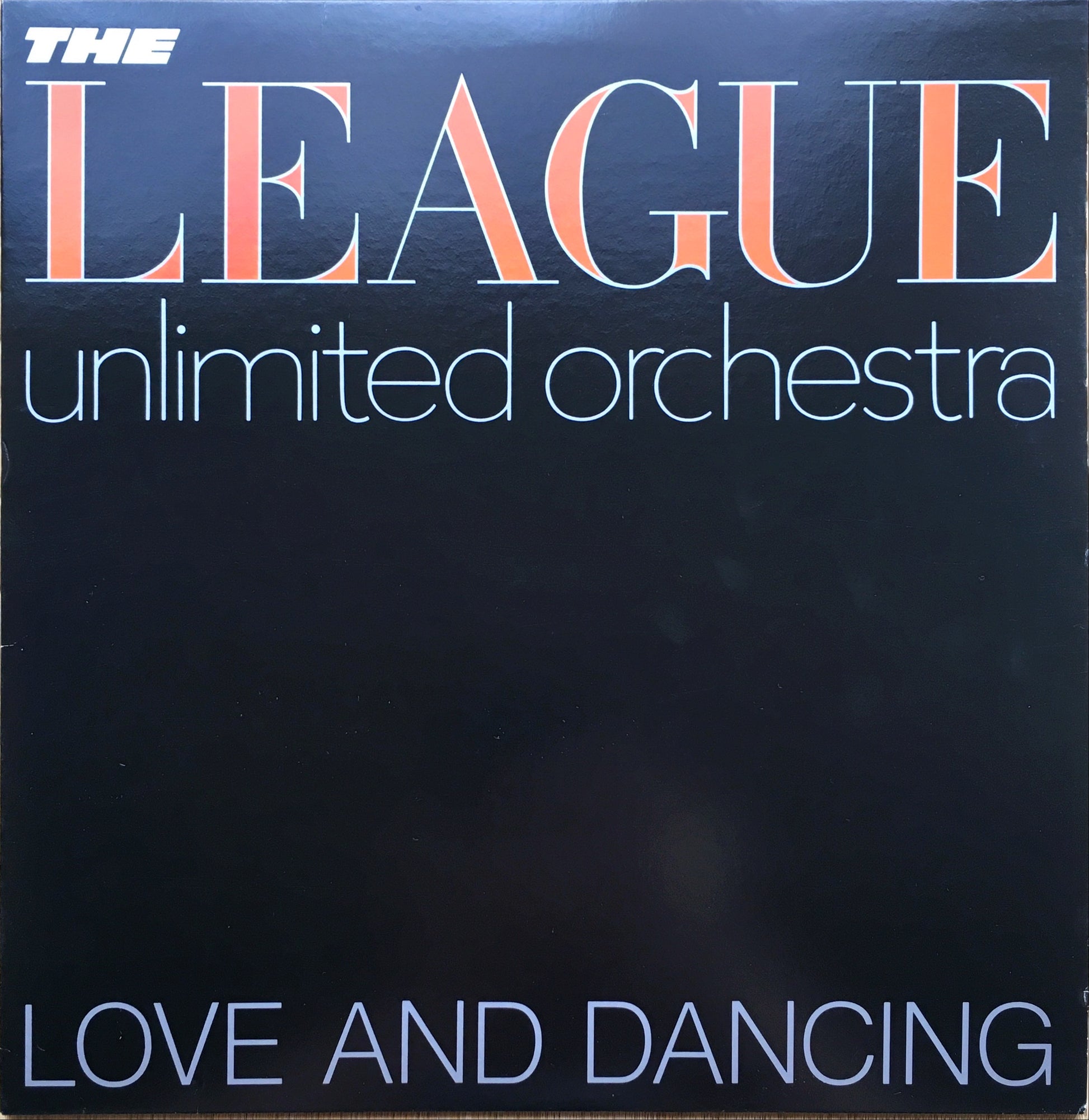 The League Unlimited Orchestra – Love And Dancing LP sleeve image front