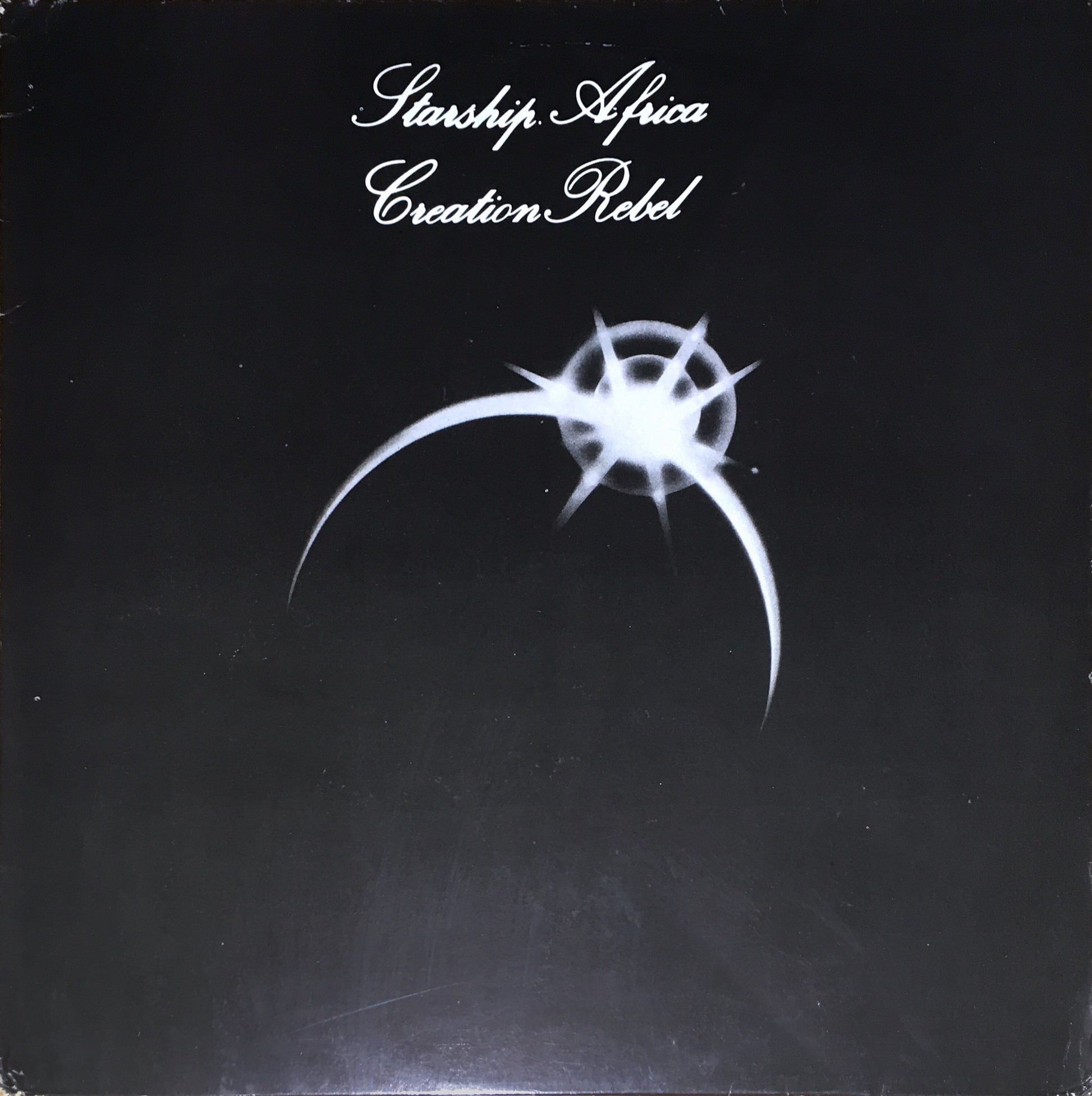 Creation Rebel – Starship Africa - monads records