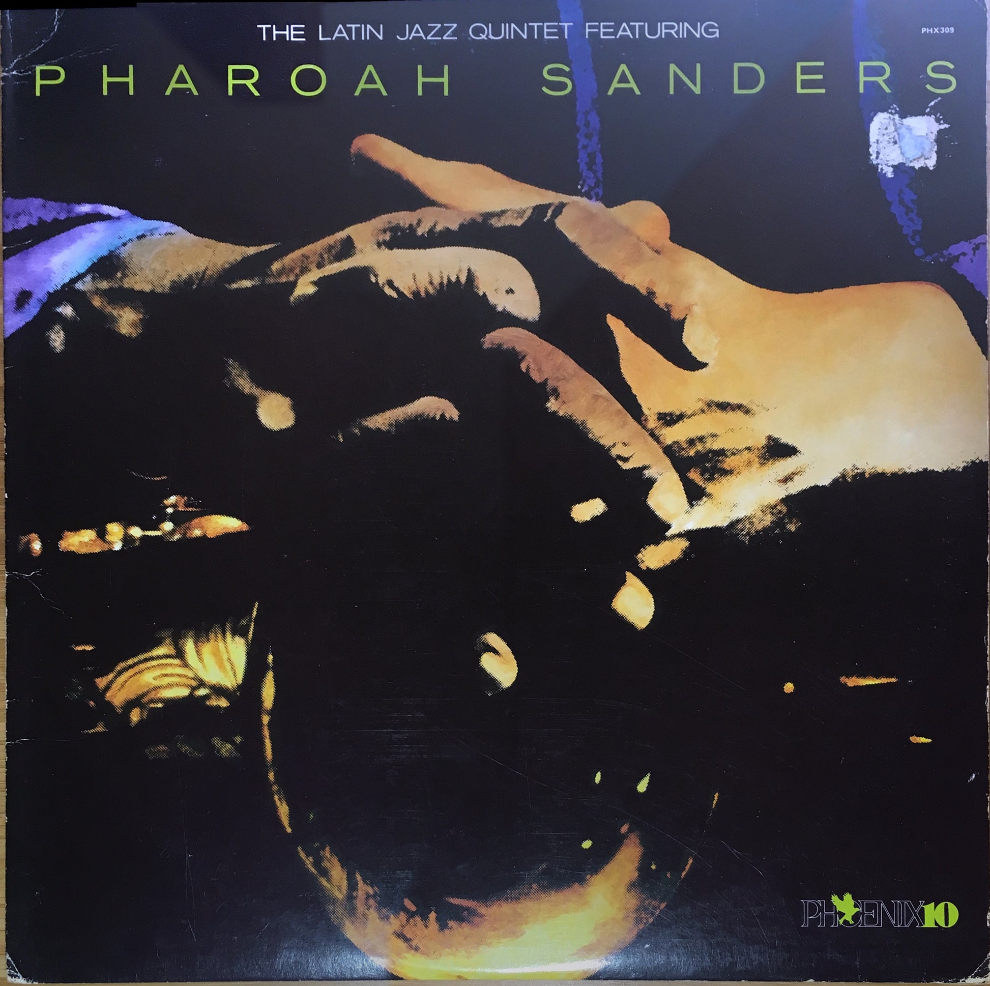 The Latin Jazz Quintet Featuring Pharoah Sanders – The Latin Jazz Quintet Featuring Pharoah Sanders - monads records