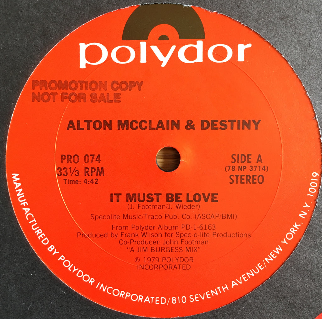 Alton McClain & Destiny ‎– It Must Be Love - monads records