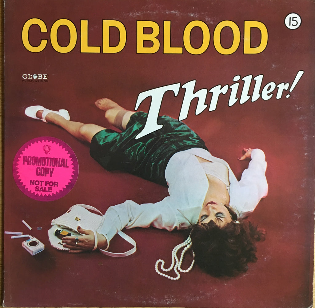 Cold Blood ‎– Thriller! - monads records