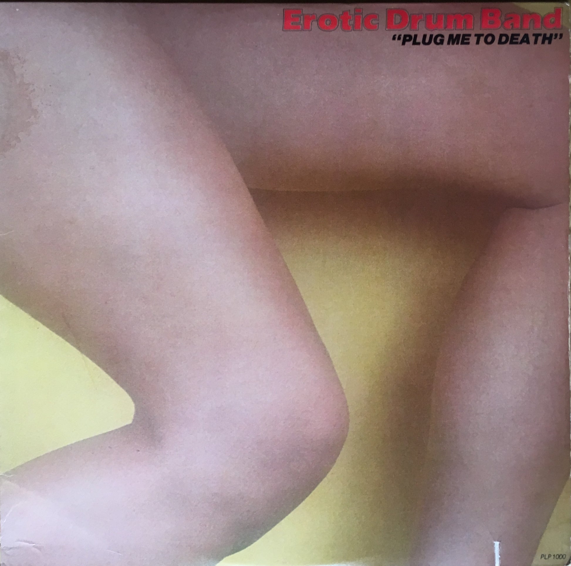 Erotic Drum Band – Plug Me To Death - monads records