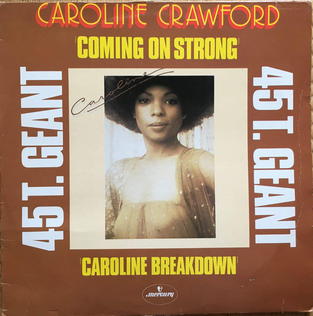 Caroline Crawford ‎– Coming On Strong / Caroline Breakdown - monads records