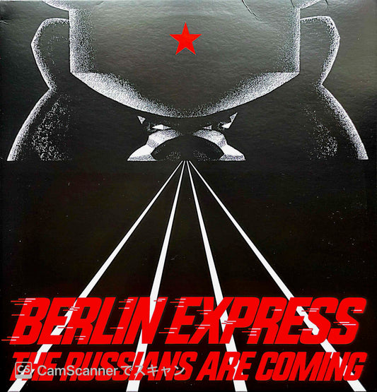 Berlin Express - The Russians Are Coming