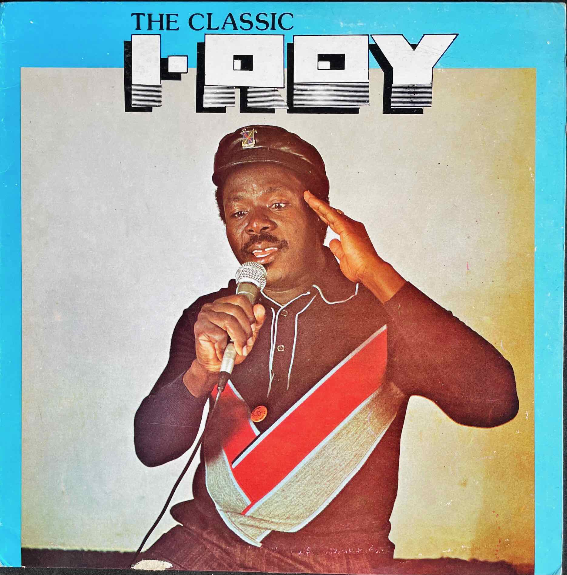 I-Roy – The Classic LP Sleeve image front