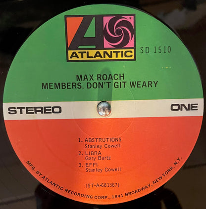 Max Roach – Members, Don't Git Weary