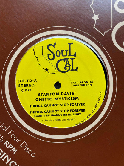 Stanton Davis' Ghetto Mysticism - Things Cannot Stop Forever