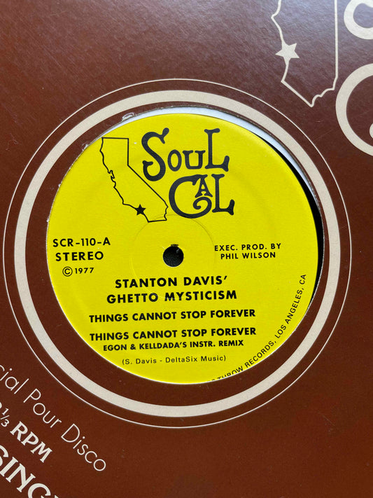 Stanton Davis' Ghetto Mysticism - Things Cannot Stop Forever