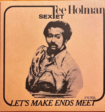 Tee Holman Sextet - Let's Make Ends Meet　7” single sleeve image front