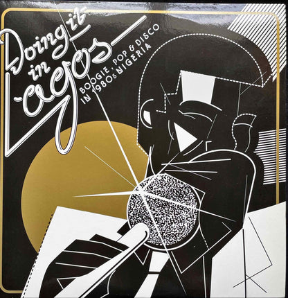Various - Doing It In Lagos (Boogie, Pop & Disco In 1980s Nigeria)
