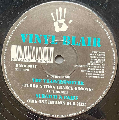 Vinyl Blair - The Trancespotter / Scratch N Sniff