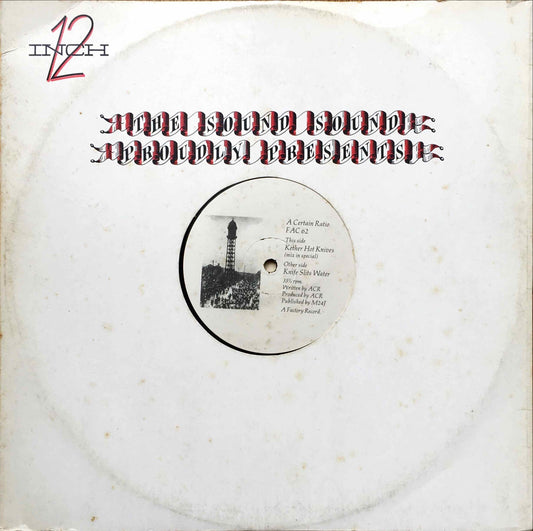 A Certain Ratio – Knife Slits Water - monads records