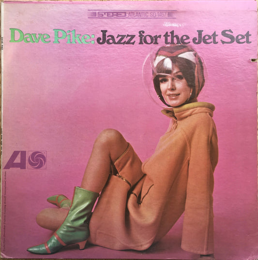 Dave Pike – Jazz For The Jet Set - monads records