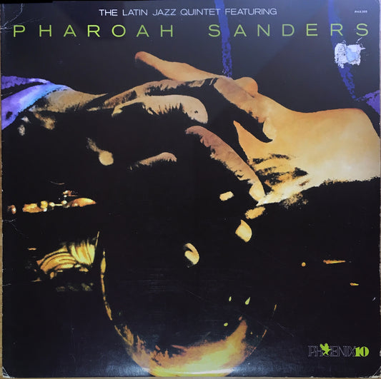 The Latin Jazz Quintet Featuring Pharoah Sanders – The Latin Jazz Quintet Featuring Pharoah Sanders - monads records