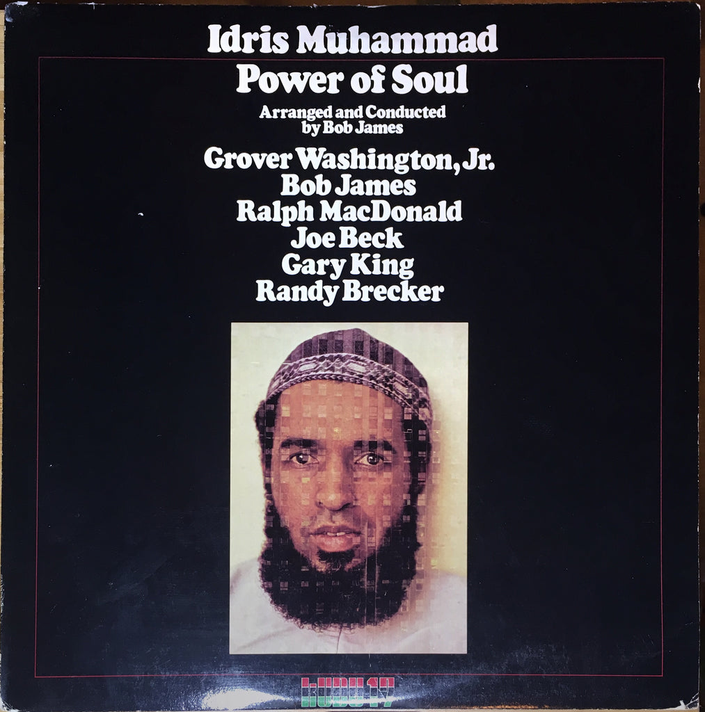 Idris Muhammad ‎– Power Of Soul - monads records