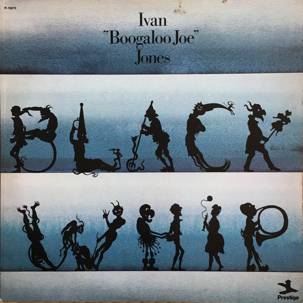 Ivan "Boogaloo Joe" Jones ‎– Black Whip - monads records