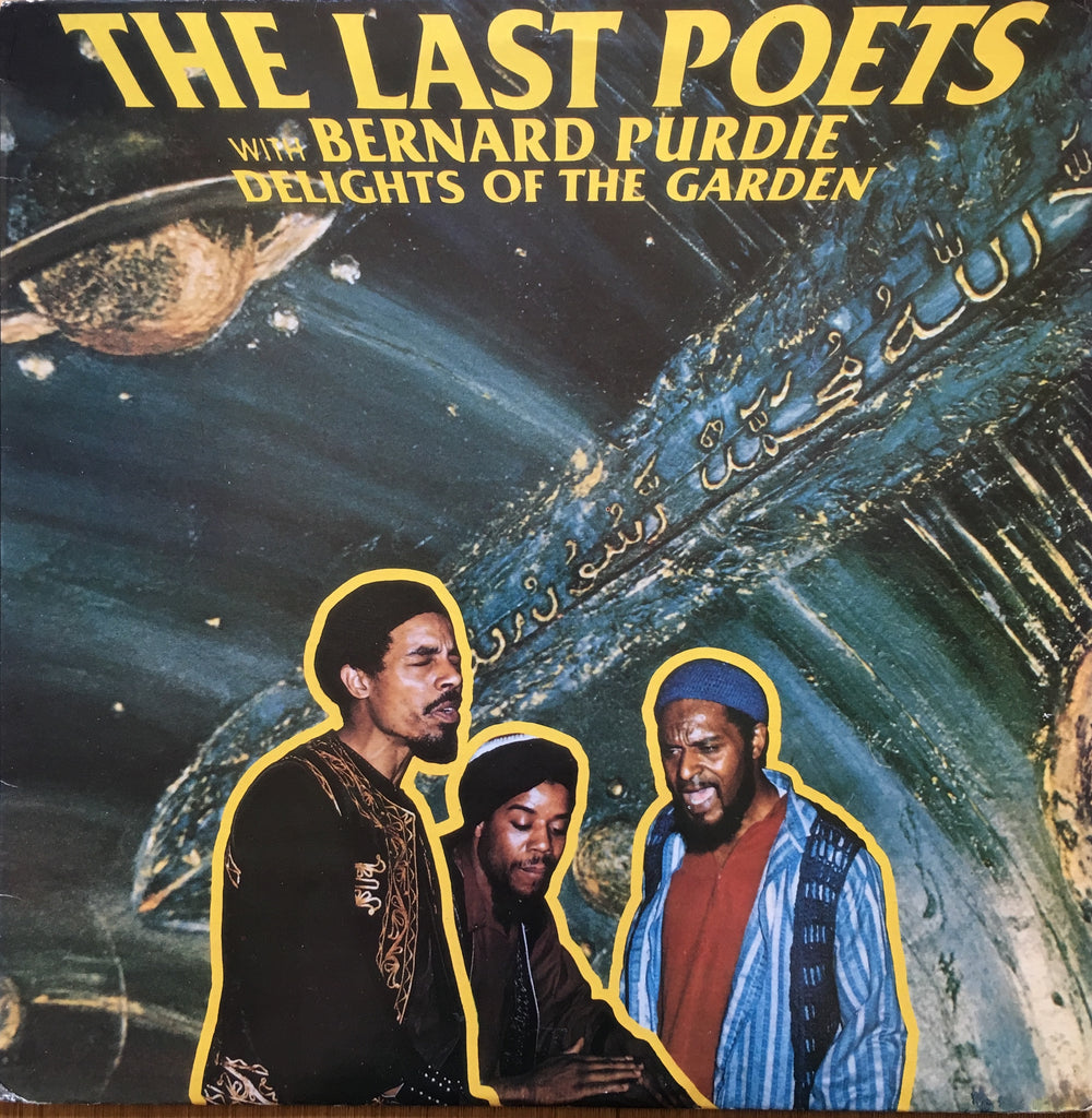 The Last Poets With Bernard Purdie ‎– Delights Of The Garden - monads records