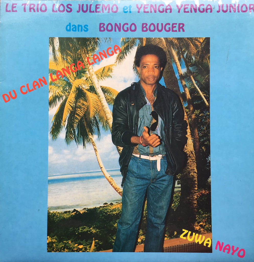 Yenga-Yenga Junior, Le Trio Los Julemo ‎– Dans Bongo Bouger - monads records