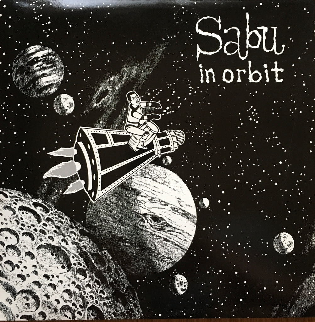 Sabu Martinez ‎– Sabu In Orbit - monads records