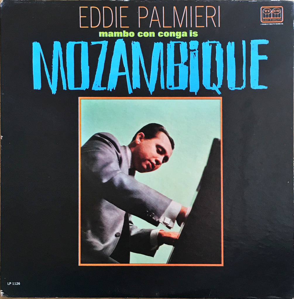 Eddie Palmieri ‎– Mambo Con Conga Is Mozambique - monads records
