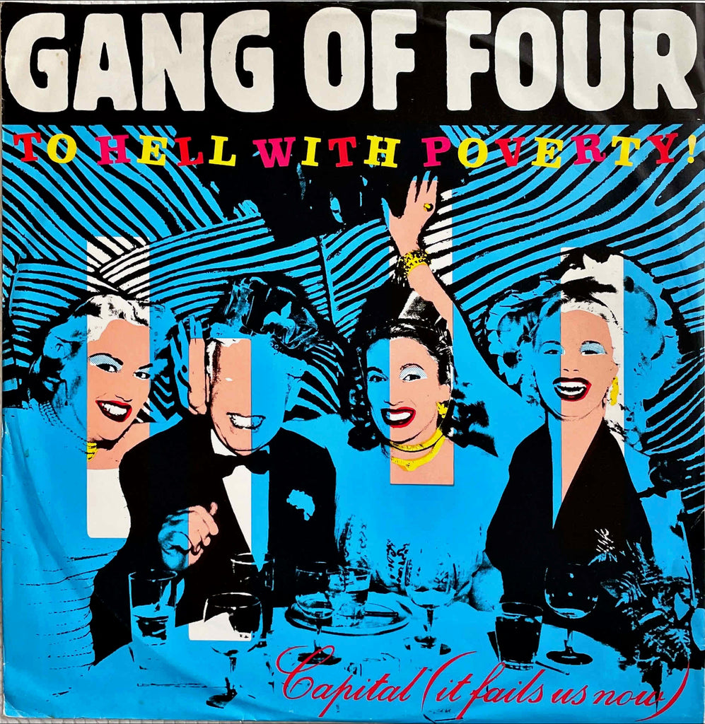 Gang Of Four ‎– To Hell With Poverty! 12 inch single sleeve image front